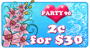 2c for $30 games in Party 90