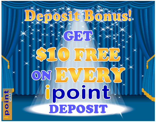 $10 Free for every ipoint Deposit